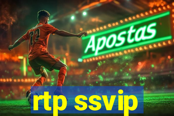 rtp ssvip